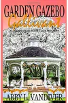 Garden Gazebo Gallivant