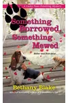 Something Borrowed, Something Mewed