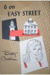 Six on Easy Street