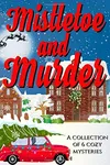 Mistletoe & Murder