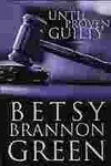 Until Proven Guilty