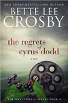The Regrets of Cyrus Dodd