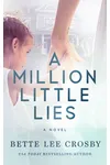 A Million Little Lies