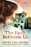 The Fault Between Us