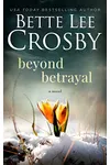 Beyond Betrayal