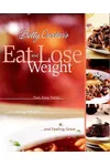 Betty Crocker's Eat & Lose Weight