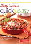 Betty Crocker's Quick & Easy Cookbook: 30 Minutes or Less to Dinner Every Night