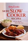 Betty Crocker More Slow Cooker Recipes