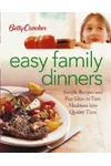 Easy Family Dinners: Simple Recipes and Fun Ideas to Turn Meal Time to Quality Time