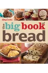 Betty Crocker The Big Book of Bread