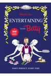 Betty Crocker Entertaining with Betty
