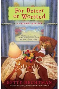 For Better or Worsted
