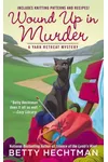 Wound Up in Murder