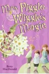 Mrs. Piggle-Wiggle's Magic