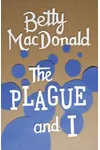 The Plague and I