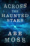 Across the Haunted Stars