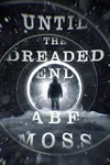 Until the Dreaded End