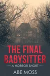The Final Babysitter