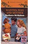 Wanted: Wife and Mother