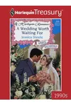 A Wedding Worth Waiting For