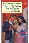 Cover of The Only Man for Maggie