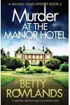 Murder at the Manor Hotel / Exhaustive Enquiries