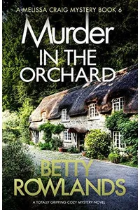 Murder in the Orchard / Deadly Legacy