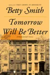 Tomorrow Will Be Better