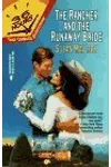 The Rancher and the Runaway Bride