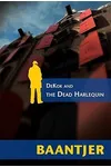 DeKok and the Dead Harlequin