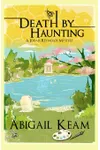 Death by Haunting