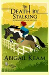 Death by Stalking