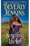 Something Like Love