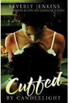 Cuffed by Candlelight