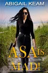 Asa Is Mad!