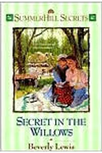 Secret in the Willows