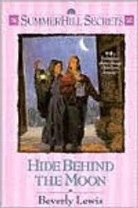 Hide Behind the Moon