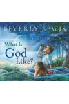 What Is God Like?