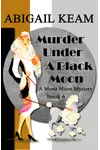 Murder Under a Black Moon