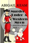 Murder Under a Western Moon