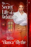 The Secret Life of a Debutante