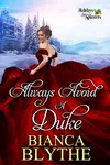 Always Avoid a Duke / The Duke Who Hates Christmas