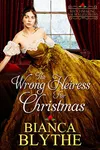 The Wrong Heiress for Christmas