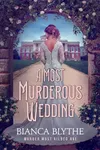 A Most Murderous Wedding