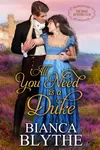 All You Need Is a Duke