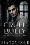 Cruel Bully