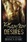 Phantom Desires