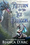 Return of the Ice Dragon