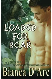 Loaded for Bear