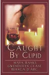 Caught by Cupid